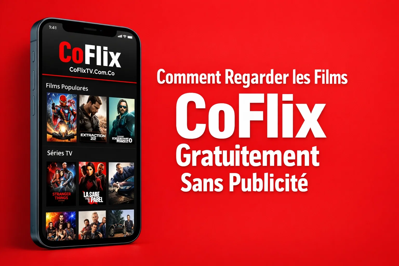 Comment Regarder les Films CoFlix Gratuitement Sans Publicité